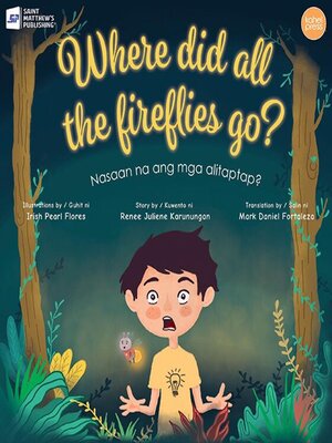 cover image of Where Did All the Fireflies Go?